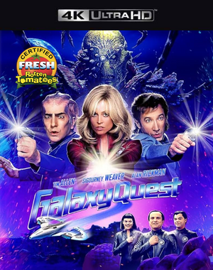 Galaxy Quest VUDU 4K or iTunes 4K