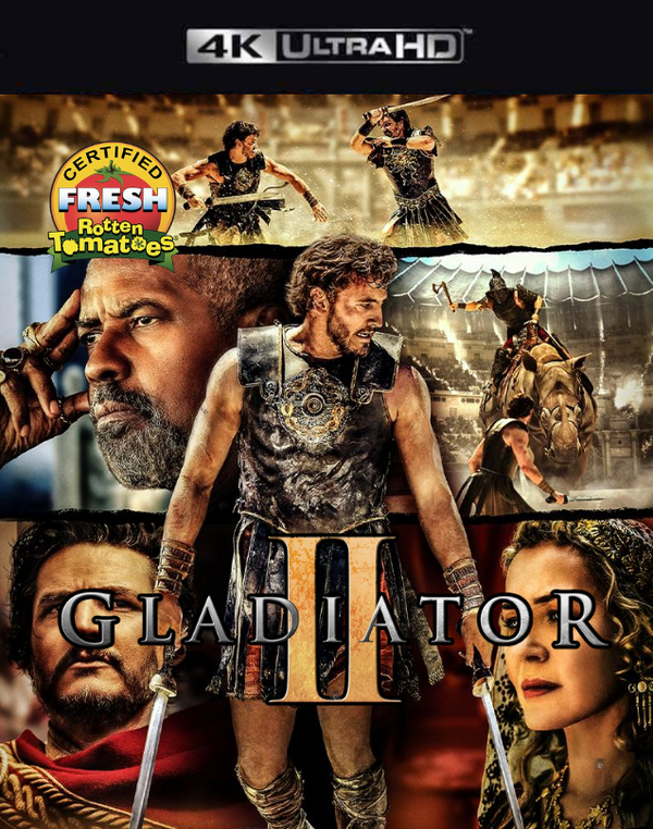 Gladiator II VUDU 4K or iTunes 4K