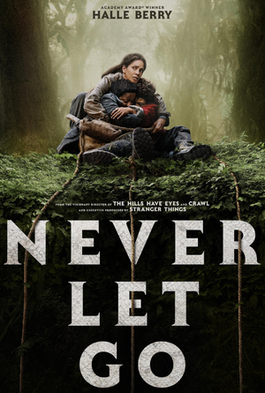 Never Let Go VUDU HD or iTunes 4K