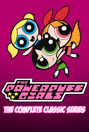 The Powerpuff Girls The Complete Series VUDU SD