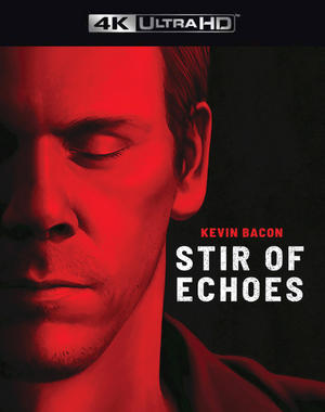 Stir of Echoes VUDU 4K