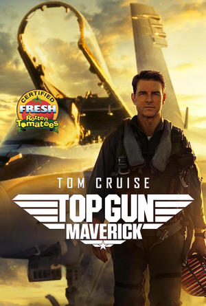 Top Gun Maverick VUDU HD or iTunes 4K