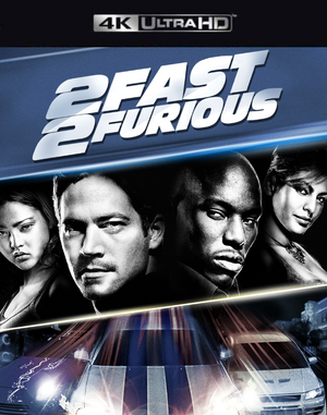 2 Fast 2 Furious VUDU 4K or iTunes 4K via MA