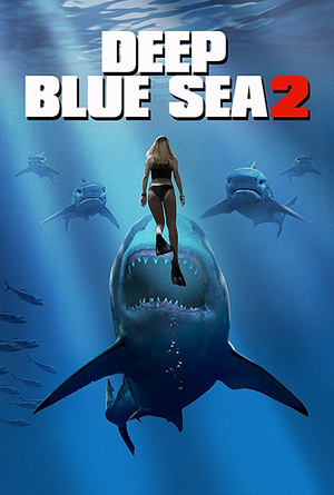 Deep Blue Sea 2 VUDU HD or iTunes HD via MA