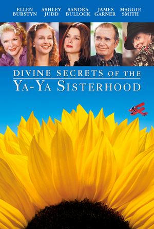 Divine Secrets of the Ya-Ya Sisterhood VUDU HD or iTunes HD via MA