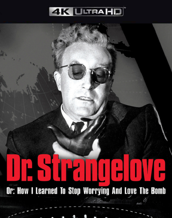 Dr. Strangelove VUDU 4K or iTunes 4K via MA