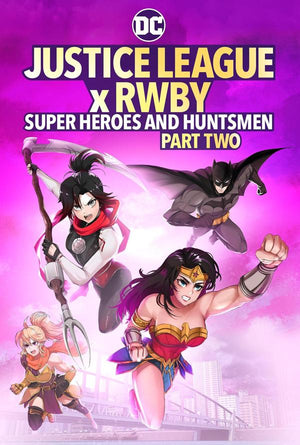 Justice League x RWBY Superheroes and the Huntsmen Part Two VUDU HD or iTunes HD via MA