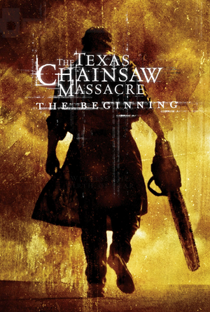 The Texas Chainsaw Massacre - The Beginning VUDU HD or iTunes HD via MA